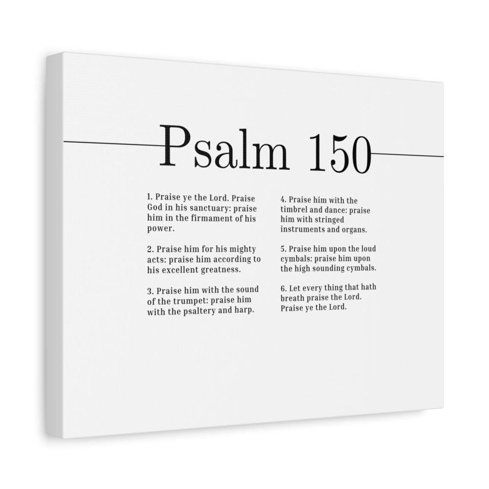 Scripture Canvas Praise Ye The Lord Psalm 150 Christian Wall Art Bible Verse